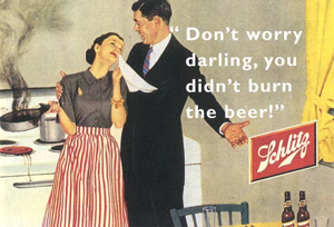 Ha! Just ran across this at random while looking for another photo. Stay classy, Schlitz!