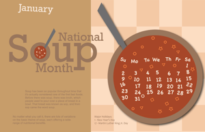 You know what else wouldn't look good? <b>Not</b> taking all of January off to celebrate National Soup Month!
