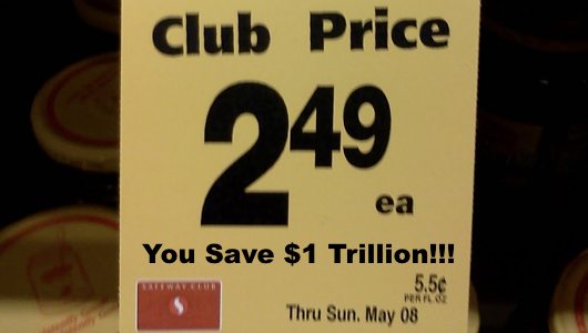 $2.49 must be a great price for penny candy! I saved $1 trillion!