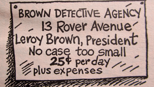 Leroy? Just when I thought Encyclopedia Brown couldn't get any lamer.